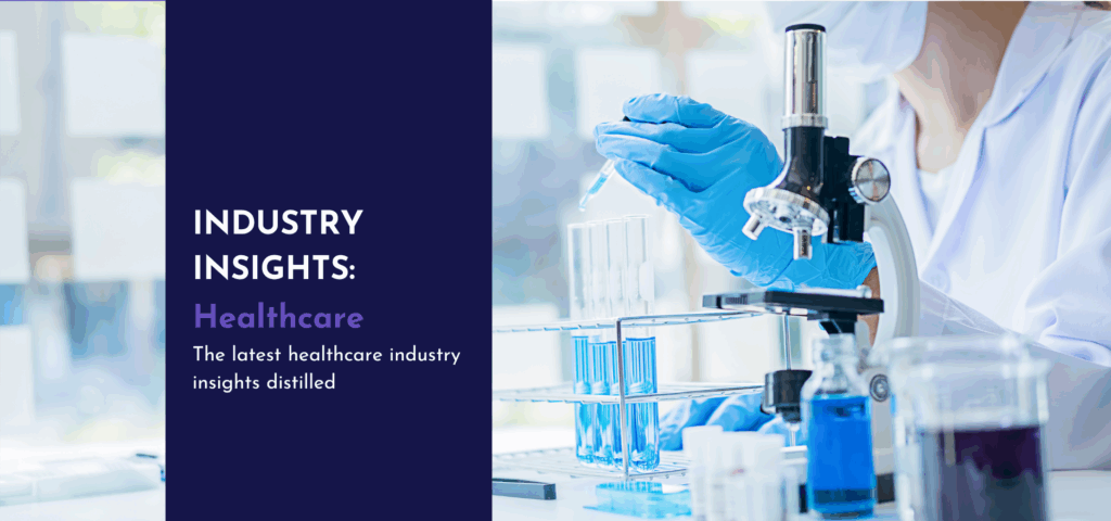 Industry Insights, Healthcare